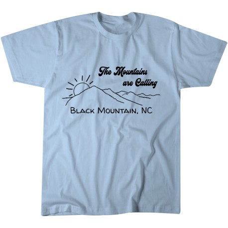 The Mountains are Calling Black Mountain Tshirt